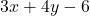 3x+4y-6