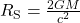 {R}_{\text{S}}=\frac{2GM}{{c}^{2}}