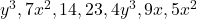 y^3, 7x^2, 14, 23, 4y^3, 9x, 5x^2