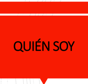 Quién soy (who am I)