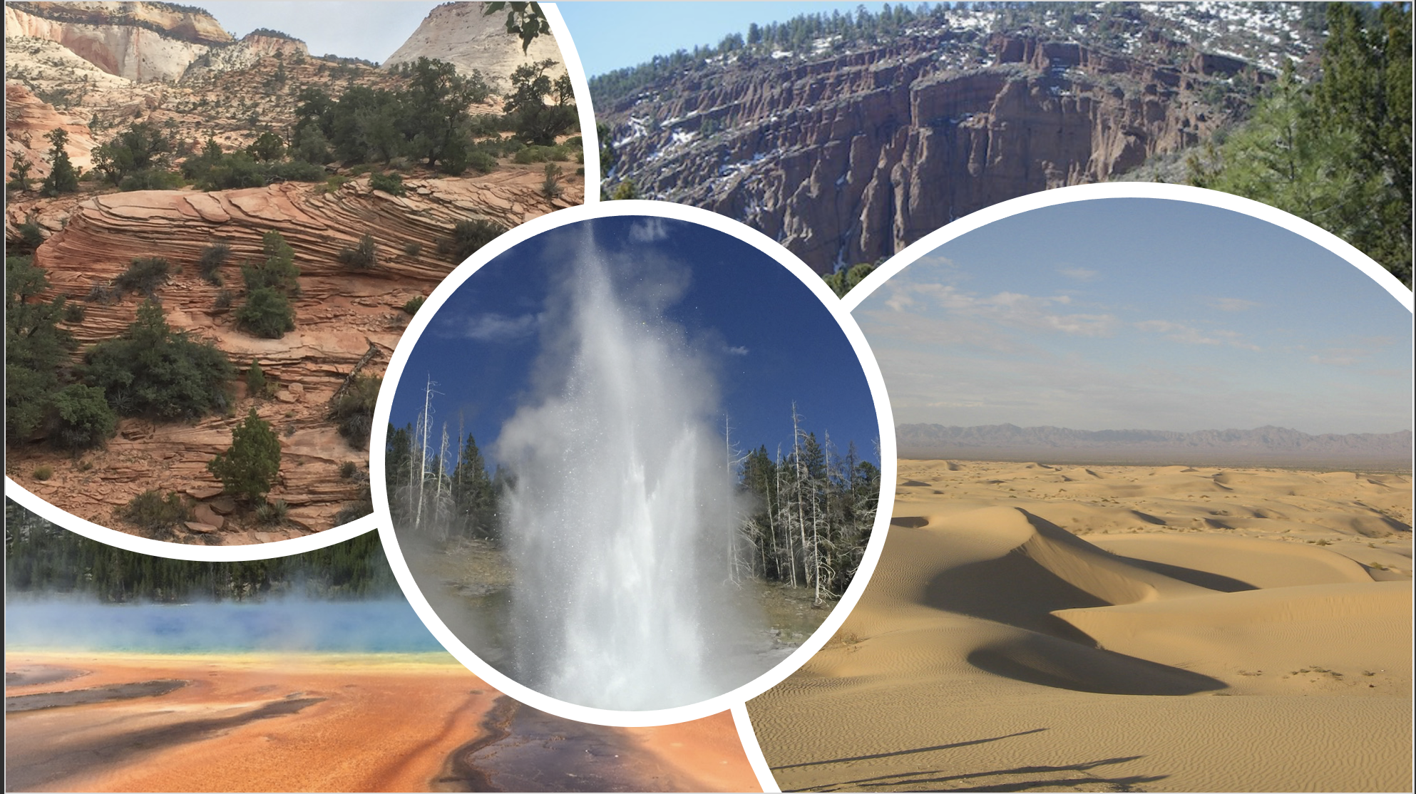 Collage of geologic sites and structures: Zion National park, Verde Valley, Grand Prismatic Yellowstone, Old Faithful Yellowstone, and Imperial Sand Dunes