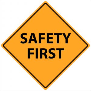 Safety First Sign