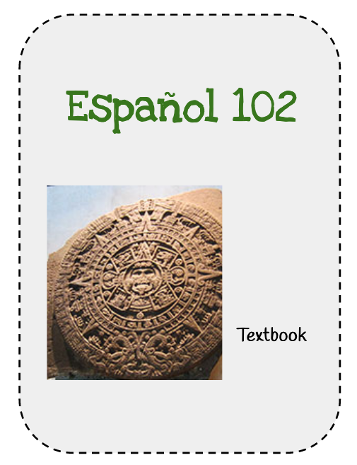 Español 102 (book title)