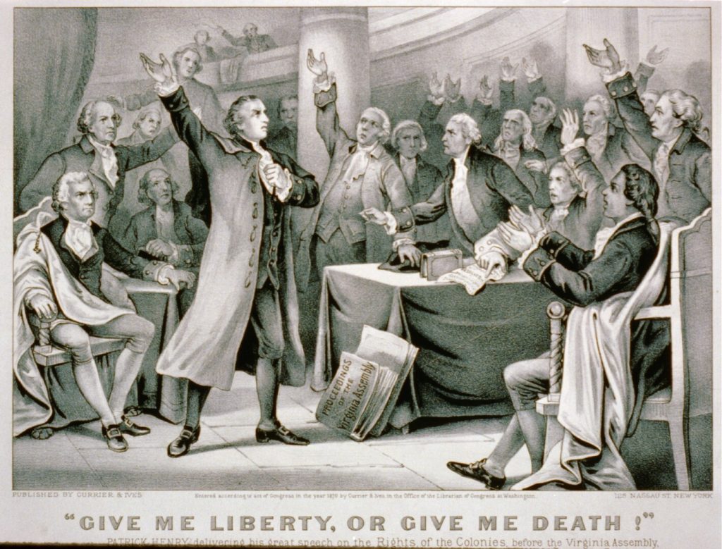 Currier & Ives depiction of Patrick Henry's "Give me liberty or give me death" speech