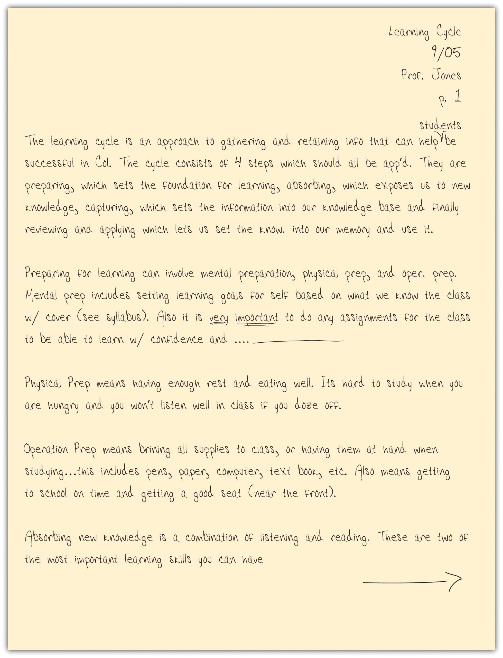 A page is labeled with the lecture topic, date, professor's name, and a page number in the upper right hand corner. The student has taken notes in chronological order and added blank lines where they could not keep up. A right pointing arrow is drawn on the bottom of the page to indicate there are more notes.