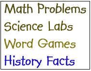 Text reading Math Problems, Science Labs, Word Games, History Facts in very similar colors and blue.